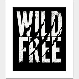 Wild and free Posters and Art